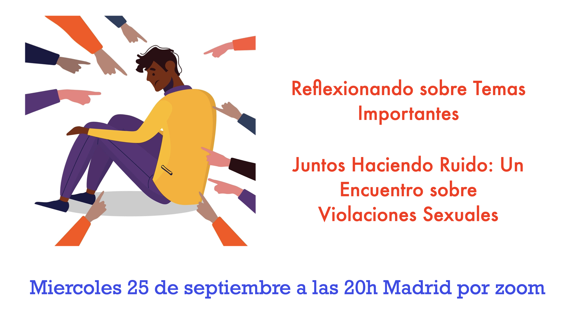 Hablemos de las Violaciones Sexuales. 25 de Septiembre por Zoom