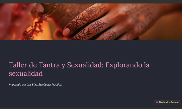 Taller de Sexualidad Tantra: Explorando la sexualidad