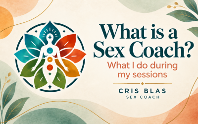 What Is a Sex Coach? What I Do During My Sessions
