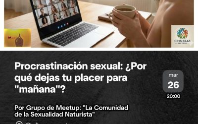 Evento Online : Procrastinación sexual: ¿Por qué dejas tu placer para “mañana”?