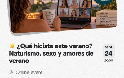 ¿Qué hiciste este verano? Naturismo, sexo y amores de verano